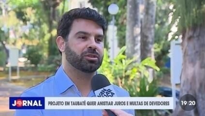 Taubaté aprova programa de anistia para multas e juros. Reprodução: Globo