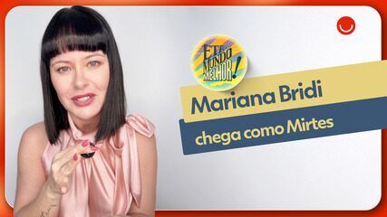 Mariana Bridi retorna à TV como Mirtes em Êta Mundo Melhor!, após 20 anos fora. Reprodução: Globo