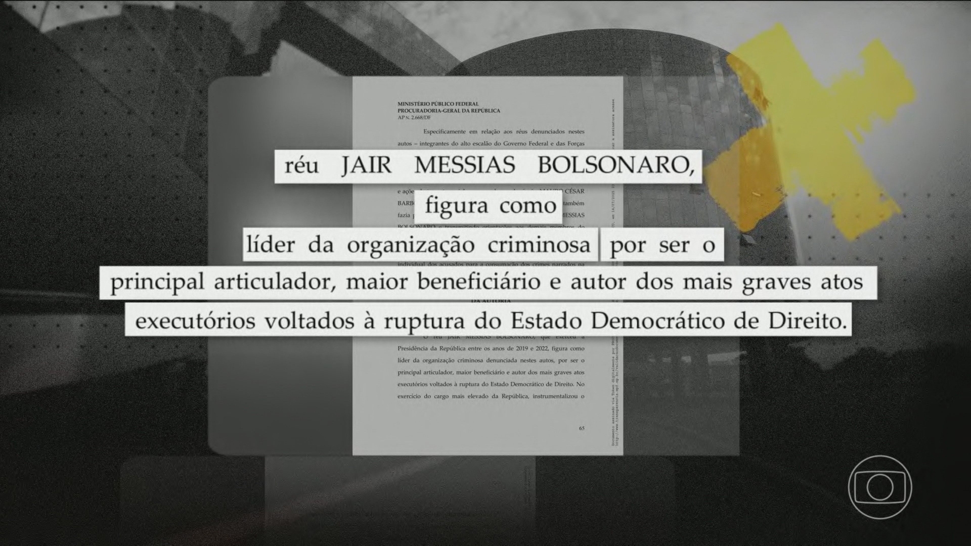 A Procuradoria-Geral da República apresenta alegações finais pedindo condenação de Jair Bolsonaro e mais sete réus pelos crimes de golpe de Estado. Reprodução: Globo