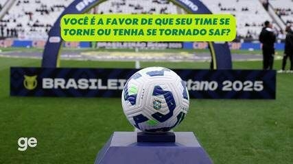 Pesquisa revela que 45,1% dos torcedores querem que seus clubes se tornem SAF.; Reprodução: Globo