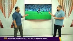 Altos enfrentará o Santa Cruz nas oitavas de final da Série D. Reprodução: Globo