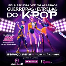 Espetáculo Guerreiras Estrelas do K-POP chega a Arapiraca com dança, música e cores. Legenda da imagem. Reprodução: Retorno do item 11
