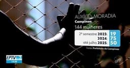 Mulheres vítimas de violência em Campinas já receberam auxílio-moradia desde 2023.; Reprodução: Globo