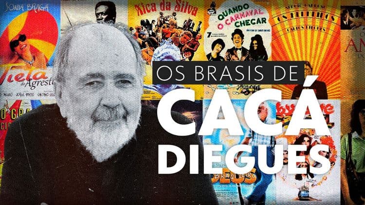 Cacá Diegues e sua contribuição ao Cinema Brasileiro