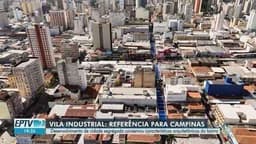 Vila Industrial, antes segregada, hoje é um patrimônio arquitetônico de Campinas. Reprodução: Globo