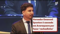 Vereador Emanoel Sponton é cassado por 'rachadinha' em Araraquara. Reprodução: Globo