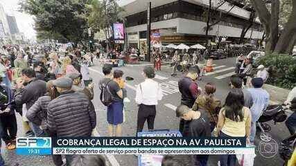A Prefeitura de São Paulo investiga cobranças ilegais para apresentações artísticas na Avenida Paulista. Reprodução: Globo
