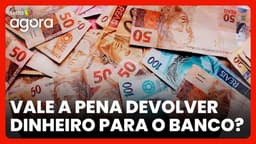 Reembolsos bancários podem trazer recompensas financeiras