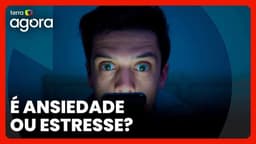 Diferenças entre Ansiedade e Estresse para Identificação
