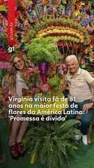 Virginia visita fã de 81 anos na Expoflora, maior festa de flores da América Latina. Reprodução: Globo